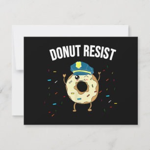 Cartes Pour Fêtes Annuelles Donut Résistez À Mème Drôle Officier De Police Sou