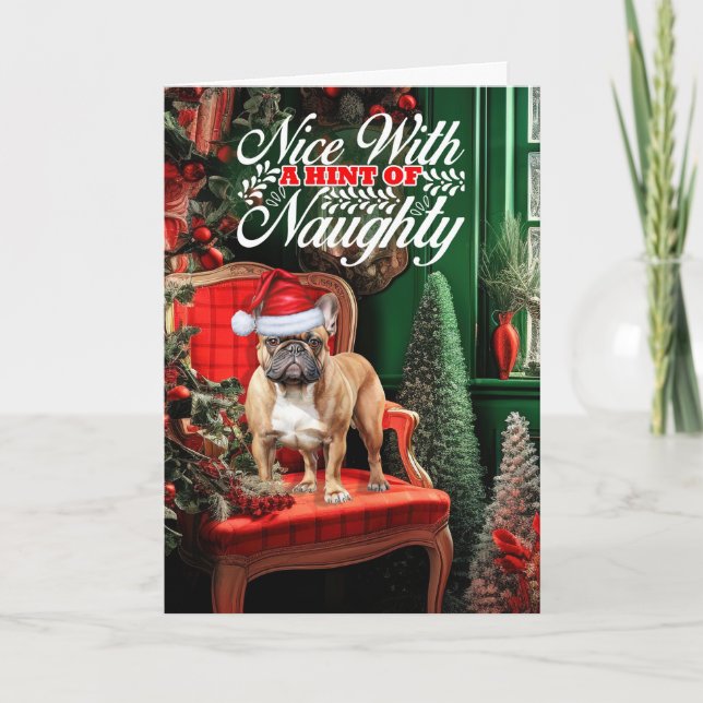 Cartes Pour Fêtes Annuelles Doux Tan Frenchie Chien de Noël Naughty Nice (Devant)