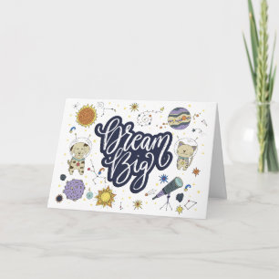 Cartes Pour Fêtes Annuelles Dream Big Space Galaxy Inspirationnel
