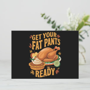 Cartes Pour Fêtes Annuelles Drôle de Thanksgiving, préparez vos pantalons gros
