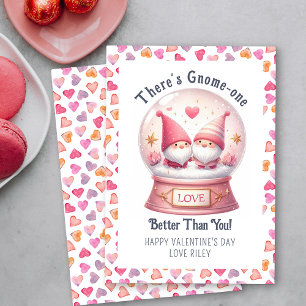 Cartes Pour Fêtes Annuelles Drôle Gnome One Better Than You Valentine's Day