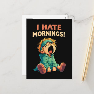 Cartes Pour Fêtes Annuelles Drôle Je déteste les matins somnolents