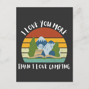 Cartes Pour Fêtes Annuelles Drôle Je T'Aime Plus Que J'Aime Le Camping
