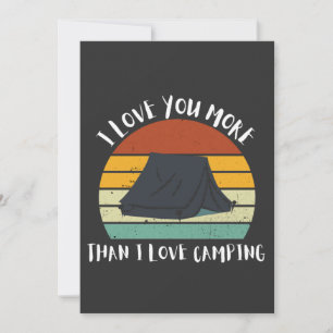 Cartes Pour Fêtes Annuelles Drôle Je T'Aime Plus Que J'Aime Le Camping