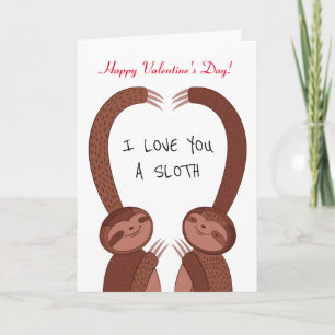 Cartes Pour Fêtes Annuelles Drôle Je t'aime une fête des Valentines de Sloth C