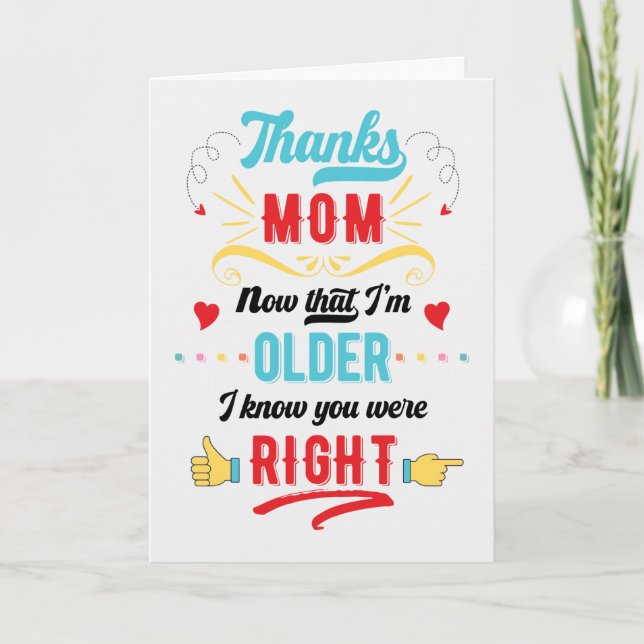 Cartes Pour Fêtes Annuelles Drôle Merci Maman Tu avais raison Fête des Mères (Devant)