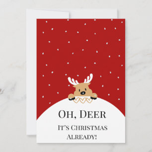 Cartes Pour Fêtes Annuelles Drôle "Oh Cerf... C'est déjà Noël!" Renne
