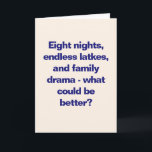 Cartes Pour Fêtes Annuelles Drôle Quote Famille Hanoukka Sassy Blue Custom<br><div class="desc">Cette carte Hanoukka extravagante capte l'esprit de la saison avec humour : "Huit nuits,  snacks interminables et drame familial - quoi de mieux ?" Placé dans un style bleu vif sur un arrière - plan chaleureux,  c’est le parfait mélange de festivité et d’humour. Le message intérieur est entièrement modifiable.</div>