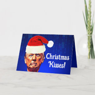 Cartes Pour Fêtes Annuelles Drôle Trump Pucker "Christmas Kisses"