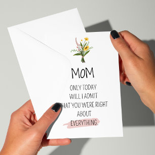 Cartes Pour Fêtes Annuelles Drôle "Vous aviez raison" Fête des Mères