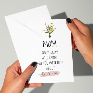 Cartes Pour Fêtes Annuelles Drôle "Vous aviez raison" Fête des Mères