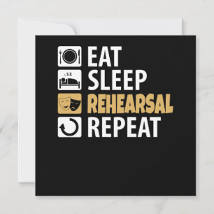 Cartes Pour Fêtes Annuelles Eat Sleep Rehearsal