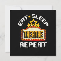 Eat Sleep Theater Acteur Répéteur Cadeau