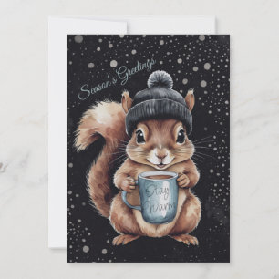 Cartes Pour Fêtes Annuelles Écureuil avec tasse et neige "Stay Warm"