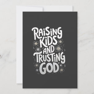 Cartes Pour Fêtes Annuelles Élever des enfants et faire confiance à Dieu pour