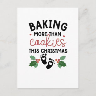Cartes Pour Fêtes Annuelles Enceinte pour Noël : Plus que des Biscuits à Cuire