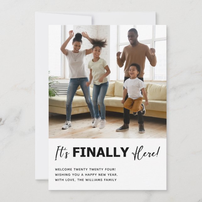 Cartes Pour Fêtes Annuelles Enfin ici Bonne année photo (Devant)