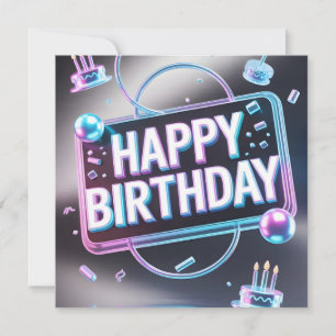 Cartes Pour Fêtes Annuelles Enseigne néon 3D "Joyeux Anniversaire" futuriste