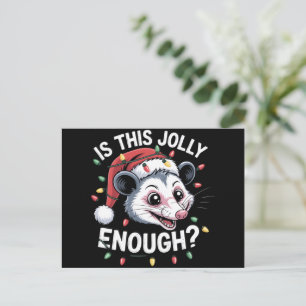 Cartes Pour Fêtes Annuelles Est-ce assez joyeux ? Noël Opossum Sarcastique