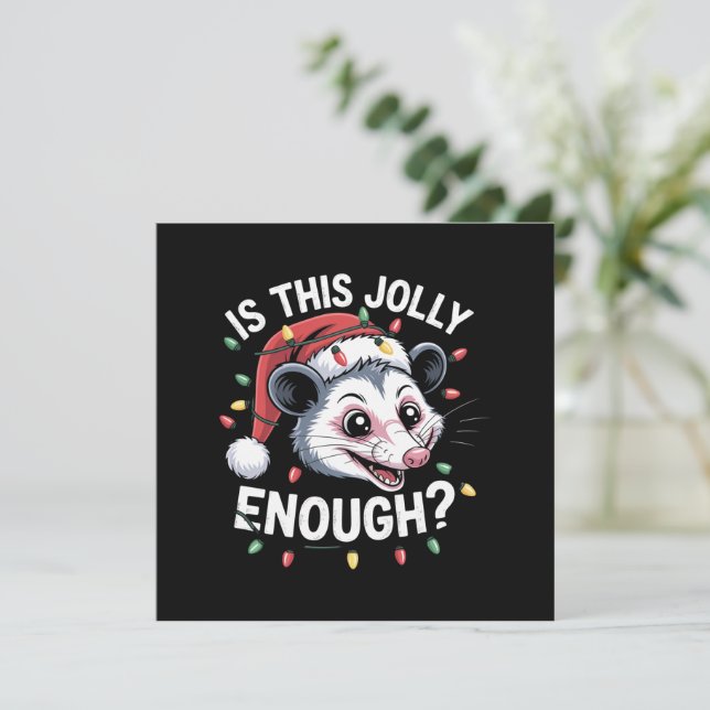 Cartes Pour Fêtes Annuelles Est-ce assez joyeux ? Opossum de Noël Sarcastique (Debout devant)