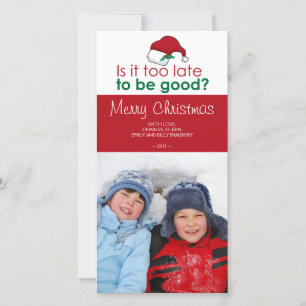 Cartes Pour Fêtes Annuelles Est-il trop tard pour être bon - Santa Hat
