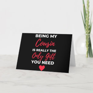 Cartes Pour Fêtes Annuelles Être Mon Cousin Est Vraiment Le Seul Cadeau