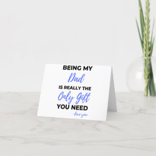 Cartes Pour Fêtes Annuelles Être mon papa est vraiment le seul cadeau bl