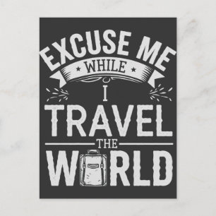 Cartes Pour Fêtes Annuelles Excusez-Moi Pendant Que Je Voyage Dans Le Monde To