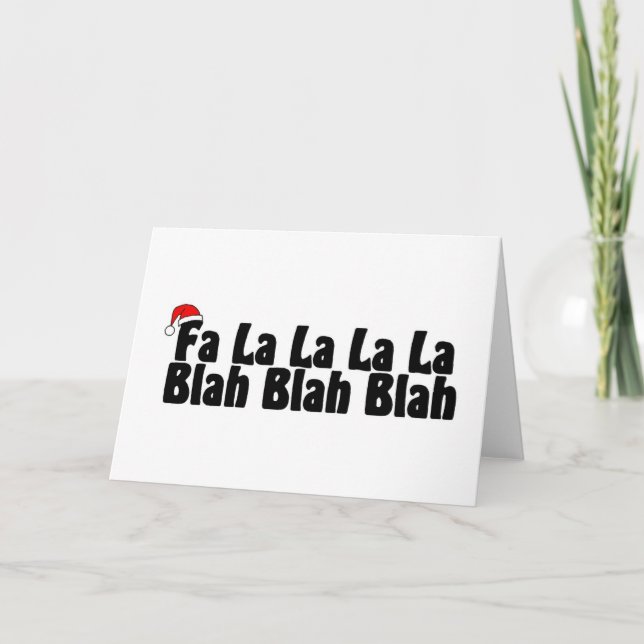 Cartes Pour Fêtes Annuelles Fa La La La Blah Blah Blah Blah (Devant)