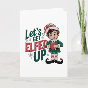 Cartes Pour Fêtes Annuelles Faisons la fête de Noël avec les elfes, drôle