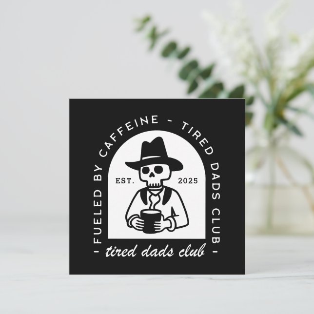 Cartes Pour Fêtes Annuelles Fatigué dads club personnalisé drôle de café amour (Debout devant)