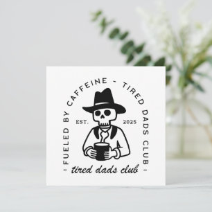 Cartes Pour Fêtes Annuelles Fatigué nouveau papa club personnalisé date drôle