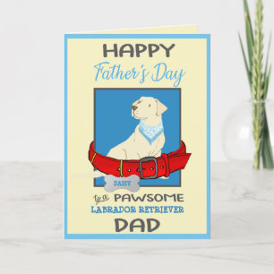 Cartes Pour Fêtes Annuelles fête des pères Personnalisée Yellow Labrador Retri