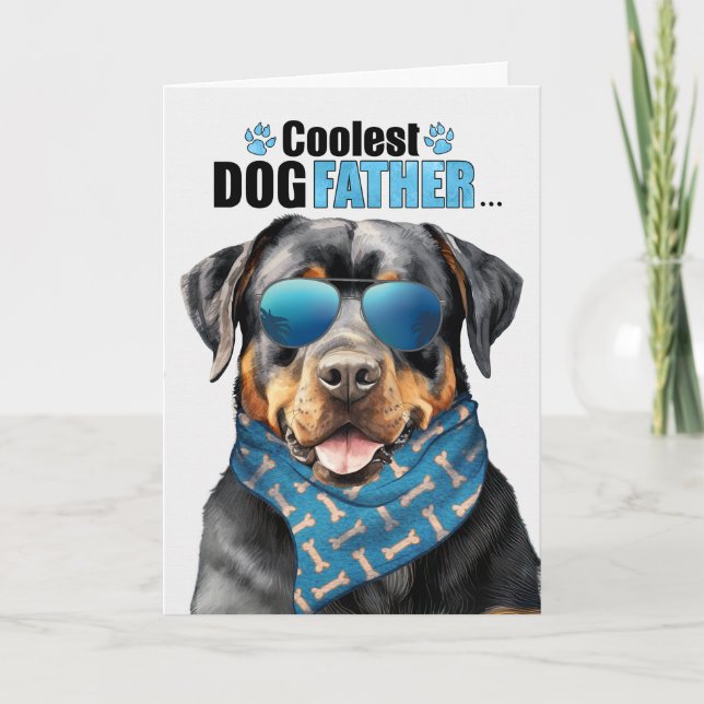 Cartes Pour Fêtes Annuelles Fête des pères Rottweiler Chien Coolest Papa (Devant)