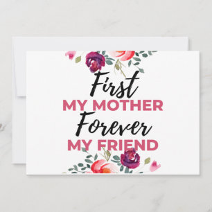 Cartes Pour Fêtes Annuelles First My Mother Forever My Friend noir