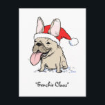Cartes Pour Fêtes Annuelles French Buldog Santa Clause Chien Christmas Frenchi<br><div class="desc">Dessin humoristique de couleur claire,  French Bulldog portant un casquette de Santa Clause. Carte postale de Noël humoristique pour les amateurs de français. Idéal pour les envois personnels et professionnels. Visitez le Doodle World de Jenn pour encore plus de cartes et de cadeaux de saison pour Bulldog.</div>