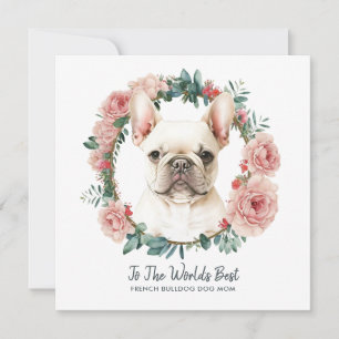 Cartes Pour Fêtes Annuelles French Bulldog Chien Maman Fête des mères