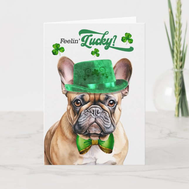 Cartes Pour Fêtes Annuelles French Bulldog Feelin' Lucky St Patrick's Day (Devant)
