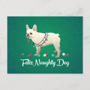 Cartes Pour Fêtes Annuelles French Bulldog Feliz Naughty Dog Christmas