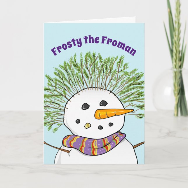 Cartes Pour Fêtes Annuelles Frosty la Froman Funny Christmas (Devant)