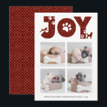 Cartes Pour Fêtes Annuelles Fun Chien Paw Script JOIE Moderne<br><div class="desc">Célébrez les vacances avec cette carte de vacances chic, mignonne et jolie minimaliste. Cette carte présente quatre (4) de vos photos d'animaux de compagnie préférées dans un simple montage. Ci-dessus des photos montre la lettre "JOY" avec pattes de levain en or et rouge. Ci-dessous des photos présente votre message de...</div>
