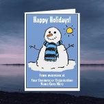 Cartes Pour Fêtes Annuelles Fun Snowman Company Happy Holidays Card.<br><div class="desc">Bonne Carte de voeux de vacances. Carte de Noël de l'entreprise. Carte de Noël d'affaires. Salutations de Noël d'une entreprise. Joyeuses vacances à la clientèle. Fun bonhomme de neige de style dessin animé sur une carte de voeux de Noël. Personnalisez avec votre salutation,  nom commercial et message,  etc.</div>