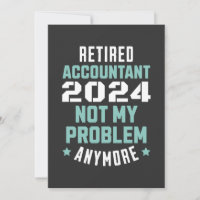 Funny Comptable Retraité Retraite 2024 Retraite