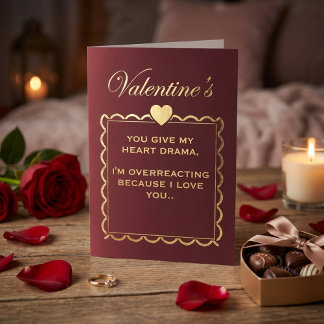 Cartes Pour Fêtes Annuelles Funny "Heart Drama" Valentine's Day for Girlfriend