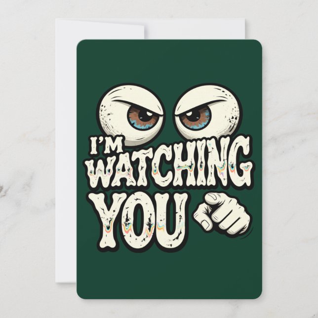 Cartes Pour Fêtes Annuelles Funny "I'M WATCHING YOU" Retro Eyes Greeting Card  (Devant)