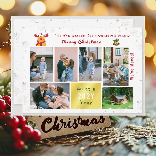 Cartes Pour Fêtes Annuelles Funny Rudolph 7 Photos Collage Nous avons déménagé ('Tis the Season for Pawsitive Vibes. Funny Cute Modern Rudolph 5 Photos Christmas We've Moved Letter)