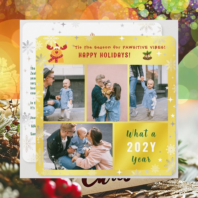 Cartes Pour Fêtes Annuelles Funny Rudolph Joyeuses Vacances Mignonnes Golden 4 (Cute Funny Rudolph Pawsitive Vibes Happy Holidays 'Tis the Season 4 Photos Golden What a Year Letter)