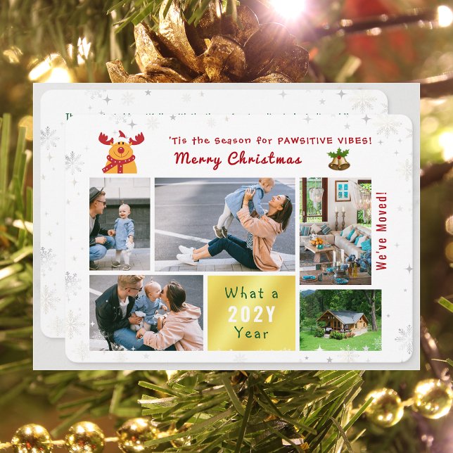 Cartes Pour Fêtes Annuelles Funny Rudolph Nous avons déplacé 5 Photos Collage  ('Tis the Season for Pawsitive Vibes. Funny Cute Modern Rudolph 5 Photos Christmas We've Moved Letter)