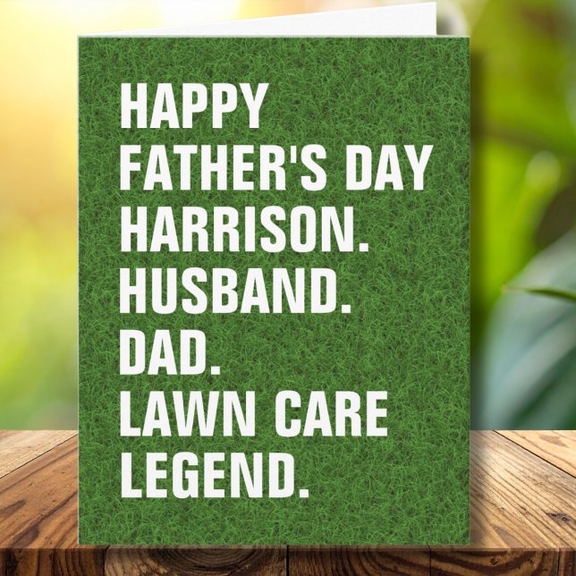 Cartes Pour Fêtes Annuelles Funny Sarcastic Lawn Care Legend Fathers Day  (Add name to personalize, all text editable, change any other words if required)