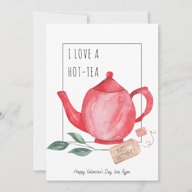 Cartes Pour Fêtes Annuelles Funny Valentine's Day I Love a Hot - Tea Cute (Devant)